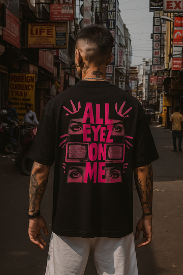 STREET STYLE OVERSIZED T SHIRT - All Eyes On Me